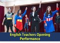 English Teachers Opening Performance